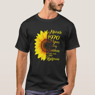 March Girl 1970 T 51 Years Old 51St Birthday Gift T-Shirt