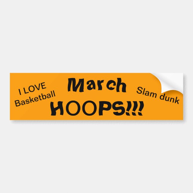 March HOOPS Love Basketball Bumper Sticker (Front)