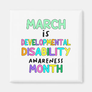 March Is Developmental Disability Awareness Month Magnet