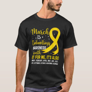 March Is Endometriosis Awareness Month Warrior Sup T-Shirt