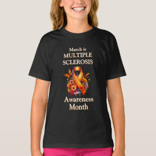March is Multiple Sclerosis Awareness Month Ribbon T-Shirt