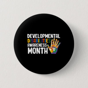 March Is National Developmental Disabilities Aware 6 Cm Round Badge
