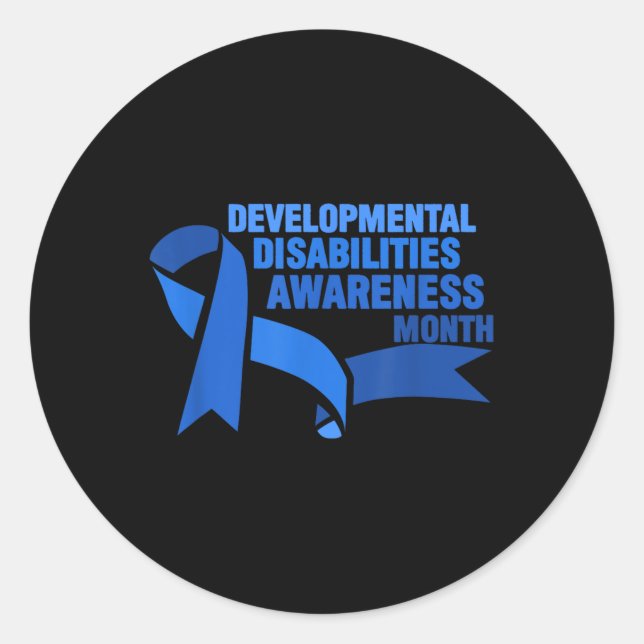 March Is National Developmental Disabilities Aware Classic Round Sticker (Front)