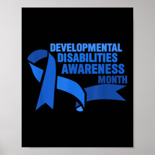 March Is National Developmental Disabilities Aware Poster