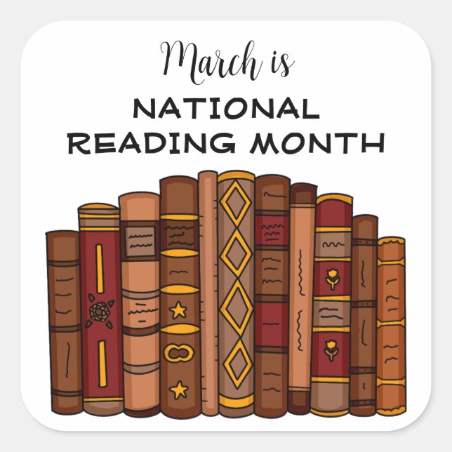 March is National Reading Month   Square Sticker (Front)