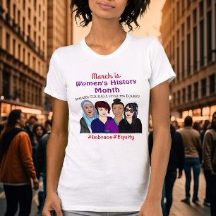 March is Women's History Month   T-Shirt