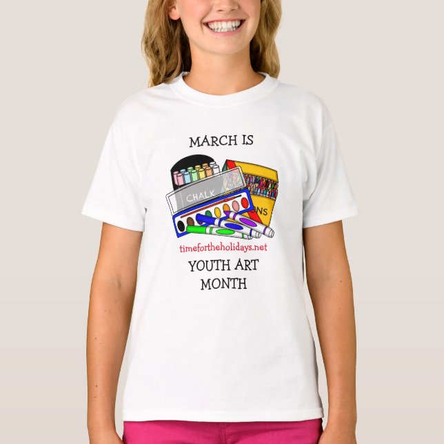 March is Youth Art Month T-Shirt (Front)