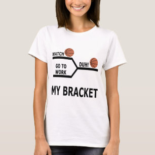 March Madness Basketball Funny Bracket T-Shirts