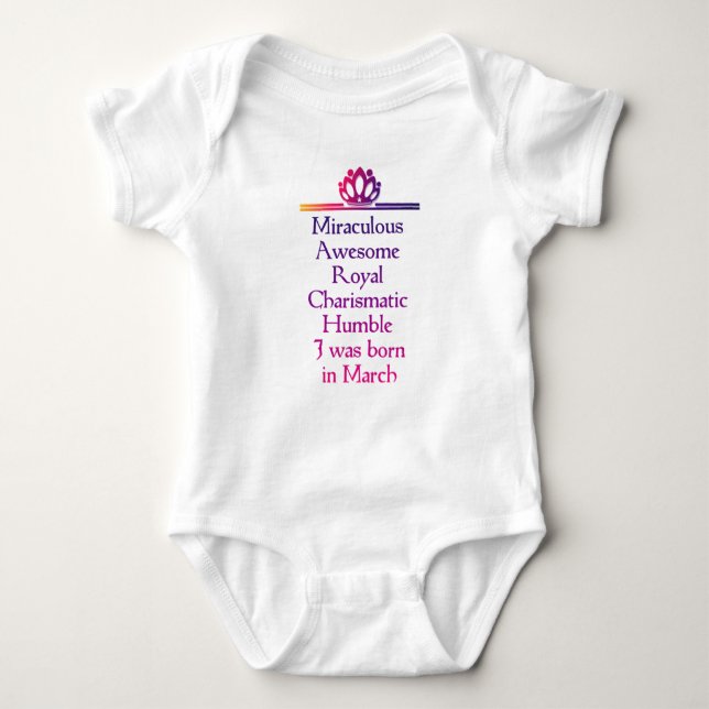 March month birthday quotes 3 baby bodysuit (Front)