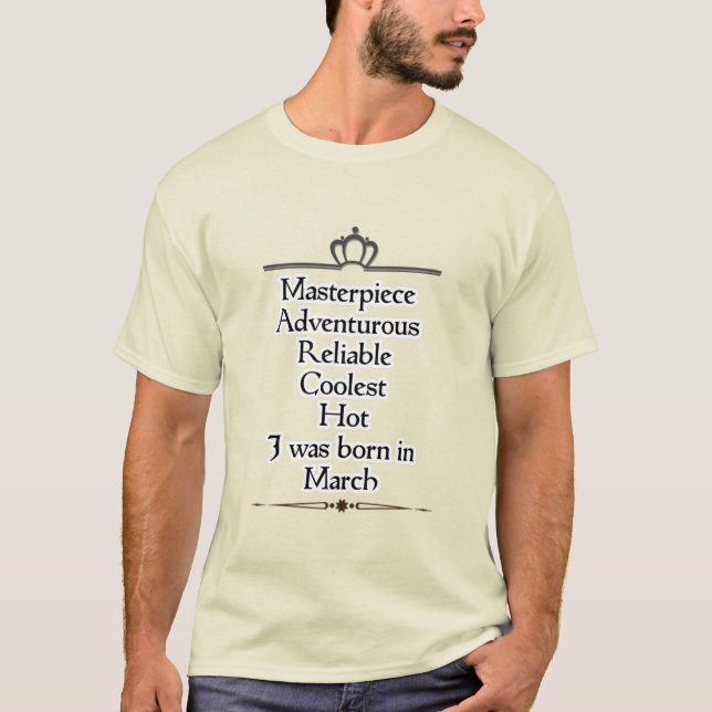 March month birthday quotes and typography  T-Shirt (Front)