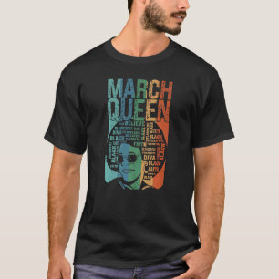 March Queen Birth Month Celebrate Black Faith T-Shirt
