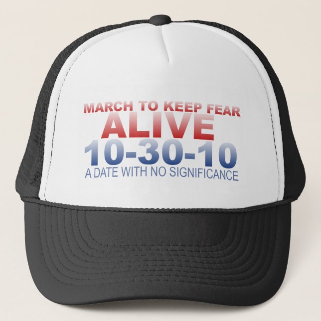 March to Keep Fear Alive Trucker Hat (Front)