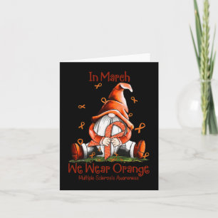 March We Wear Orange Gnome Multiple Sclerosis Ms 1 Card