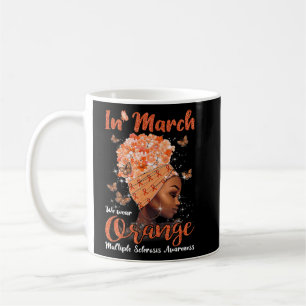March We Wear Orange Multiple Sclerosis Afro Black Coffee Mug