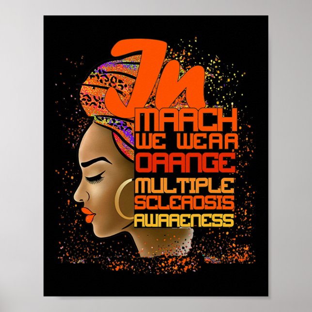 March We Wear Orange Multiple Sclerosis Afro Black Poster (Front)
