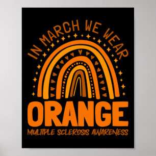 March We Wear Orange Multiple Sclerosis Awareness  Poster