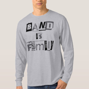 Marching Band - Band Is Family T-Shirt