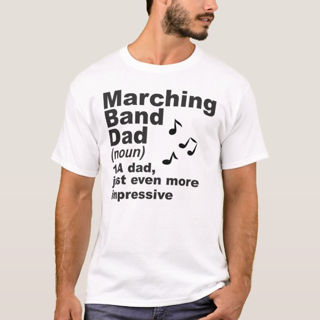 Marching Band Dad Definition Tshirt (Front)