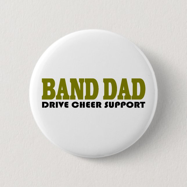 Marching Band Dad Suppport 6 Cm Round Badge (Front)