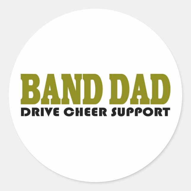 Marching Band Dad Suppport Classic Round Sticker (Front)