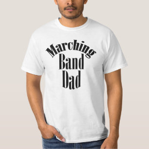 "Marching Band Dad" T Shirt