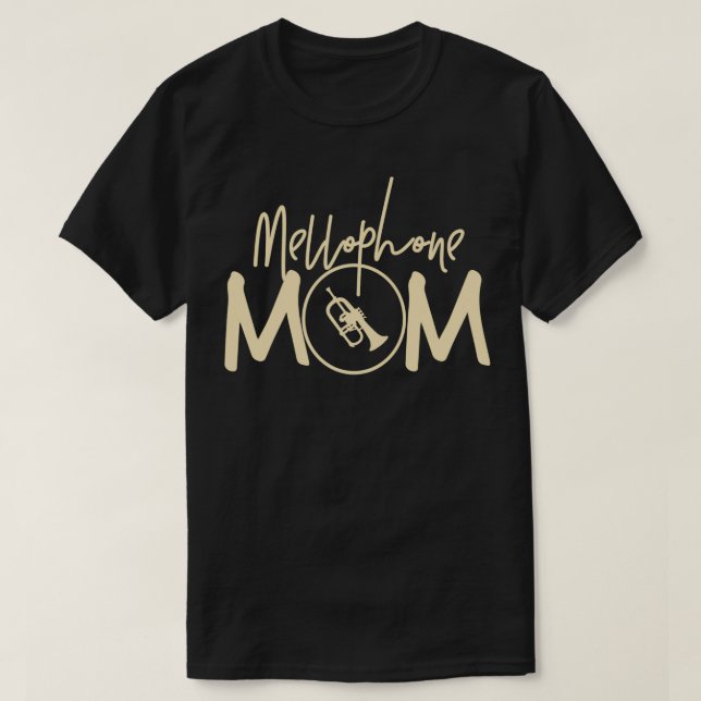 Marching Band Funny Mellophone Mum T-Shirt (Design Front)
