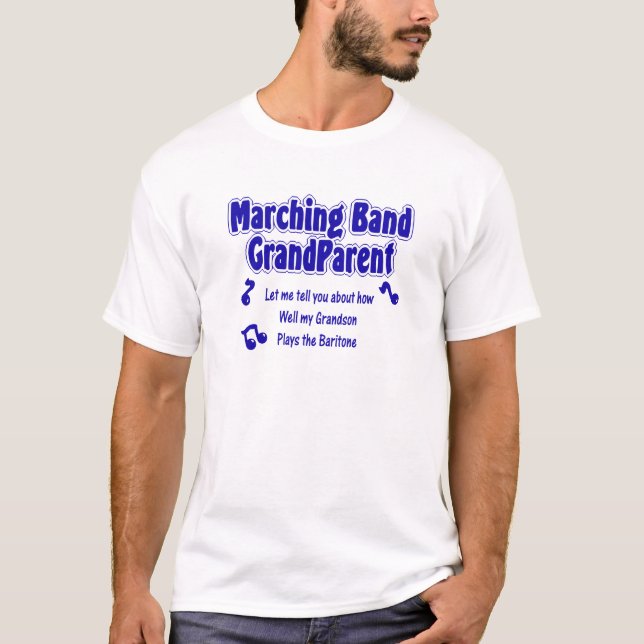 Marching Band Grandparent/ Baritone T-Shirt (Front)