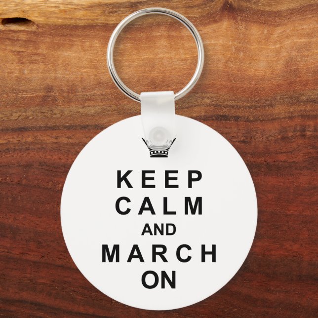 Marching Band Keep Calm And March On Key Ring (Front)