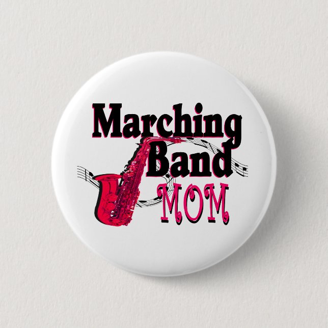 Marching Band Mum/ Saxophone 6 Cm Round Badge (Front)