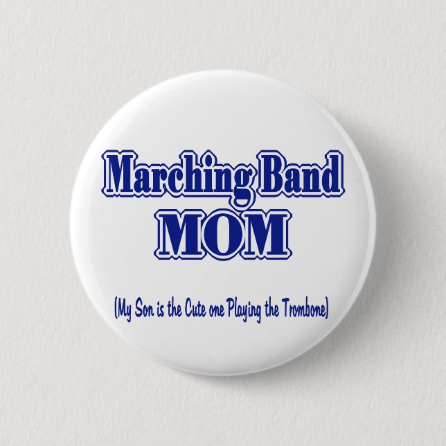 Marching Band Mum/ Trombone 6 Cm Round Badge (Front)