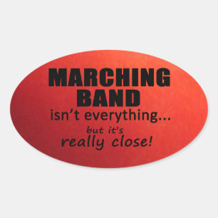 Marching Band Really Close Oval Sticker