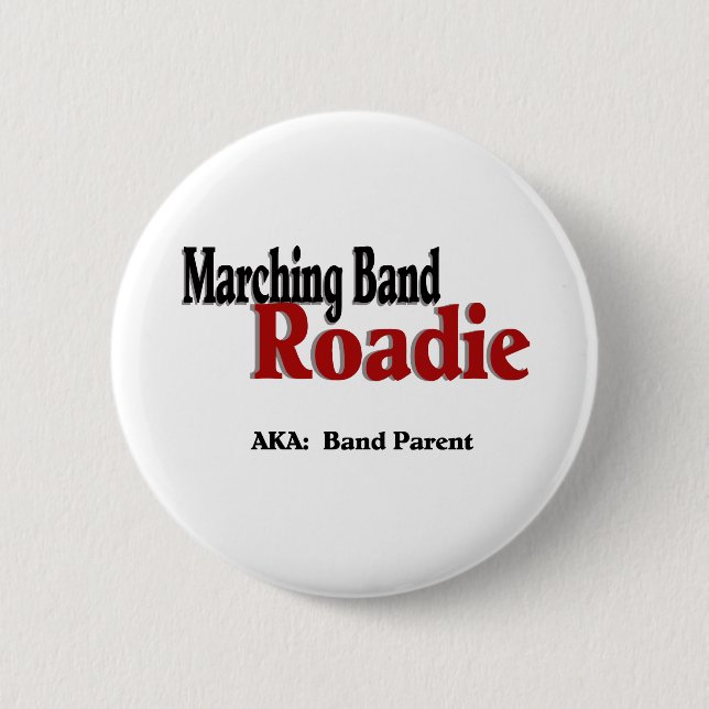 Marching Band Roadie 6 Cm Round Badge (Front)