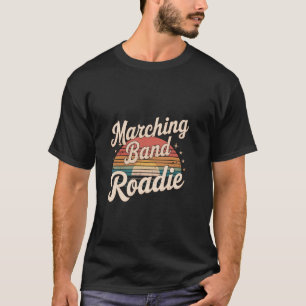 Marching Band Roadie Support Crew T-Shirt