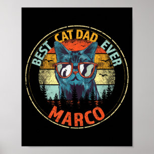 Marco Cat Dad Ever Funny Name Poster