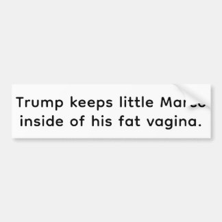 Marco farts in Trump's vagina Hankamer Artjunkhaus Bumper Sticker