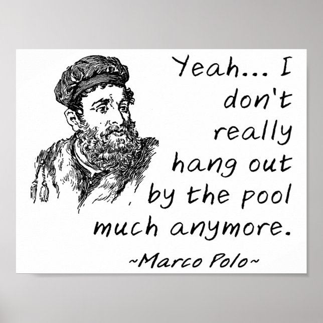 Marco Polo by the Pool Funny Poster (Front)