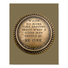 Marcus Aurelius Quote - Be a Good Man