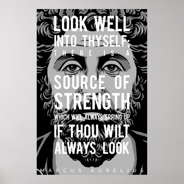 Marcus Aurelius quote: Look well into thyself Poster (Front)