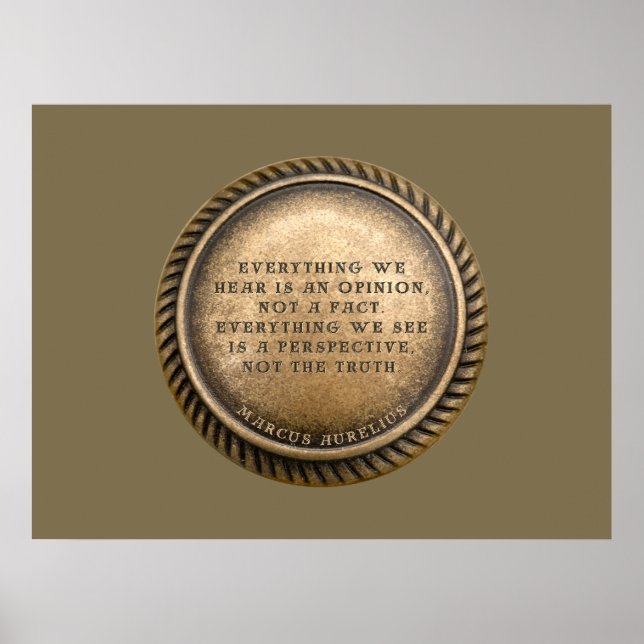 Marcus Aurelius Quote Opinionated Coin Poster (Front)