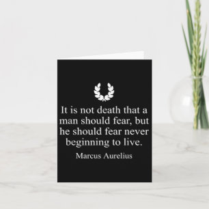 Marcus Aurelius Stoicism Quote On Fearing Death  Card