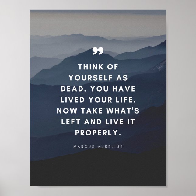 Marcus Aurelius | Think of Yourself as Dead.  Poster (Front)