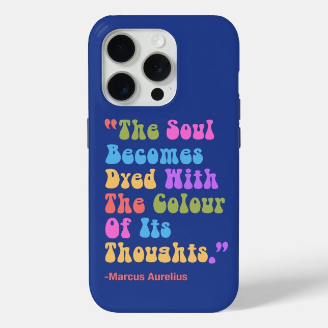 Marcus Aurelius Thoughts Colour Our Soul Case-Mate iPhone Case (Back)