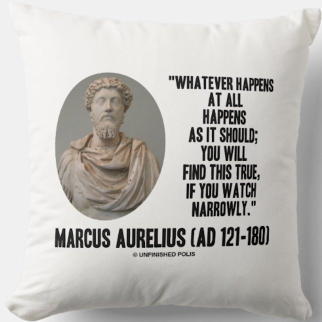Marcus Aurelius Whatever Happens At All Happens Cushion (Throw pillow featuring timeless words of wisdom by Roman emperor & Stoic philosopher Marcus Aurelius)