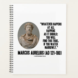 Marcus Aurelius Whatever Happens At All Happens Planner