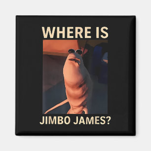 Marcus The Worm Where Is Jimbo James Funny Meme  Magnet
