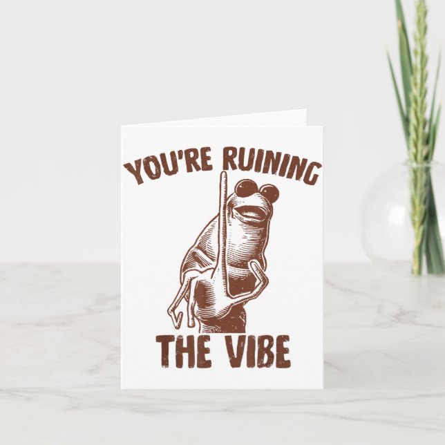 Marcus The Worm You're Ruining The Vibe  Card (Front)