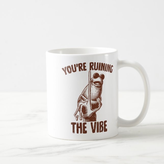 Marcus The Worm You're Ruining The Vibe  Coffee Mug (Right)