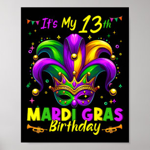 Mardi Gras 13th Birthday Fat Tuesday 13 Years Old Poster