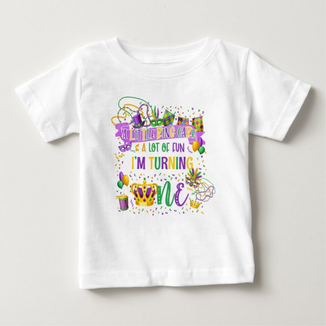Mardi Gras 1st Birthday (King Cake & Fun) Shirt (Front)