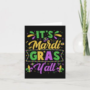 Mardi Gras 2025 Shirts Men Women Kids It's Mardi G Card